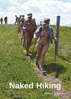 Richard Foley Naked Hiking